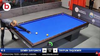 Semih Saygıner Vs Tayfun Taşdemir - 3 BANT BİLARDO ŞAMPİYONASI 3.ETAP 2021 - 3 Cushion Billiards 당구