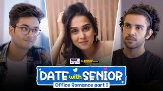 Alright  Date With Senior  Office Romance 12  Ft. Anushka Kaushik Parikshit Joshi & Vikhyat G