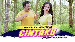 Dalam Sepiku Kaulah Candaku  CINTAKU - Dara Ayu X Bajol Ndanu Official Music Video