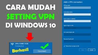 Cara Setting VPN di Windows 10 