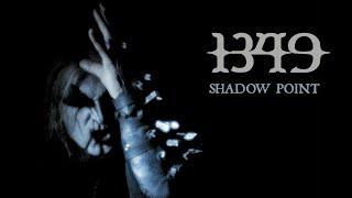 1349 - Shadow Point Official Music Video