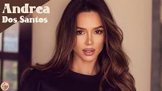 Andrea Dos Santos Spanish Model & Instagram Sensation  Bio & Insights