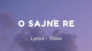 O Sajni Re  Laapataa Ladies  Lyrics - Video  Arijit - Singh  Long Music World 77