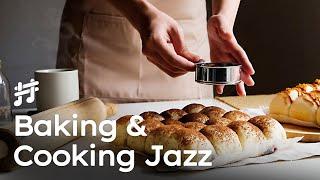 Baking & Cooking Jazz - Creative Music that will make you a better Cook