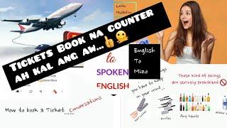 Ticket book ang aw.. English to Mizo conversations