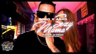 Gogo X Anko - Sexy Mama Official Music Video