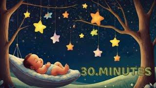 Best Baby Lullaby to Sleep -30 Minutes Baby Sleep Music -Lullaby - Baby Sleep - Relaxing Sleep Music