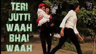 Teri jutti waah bhai waah  rapboys d3  rap raj rap  teri jutti waah bhai waah dance video