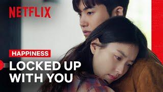 Sae-bom and Yi-hun Are Locked Up Together  Happiness  Netflix Philippines