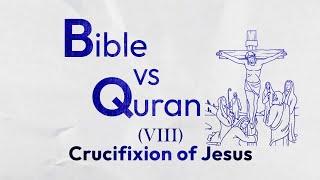Was Jesus Crucified?  Islam VS Christianity Debate  Quran VS Bible