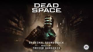 Dead Space  Official Game Soundtrack 2023  Trevor Gureckis