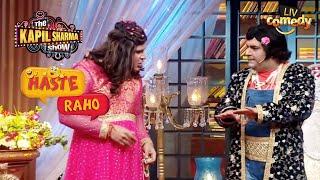 Chappu Wants A Manicure From Sapna  The Kapil Sharma Show Season 2  Haste Raho