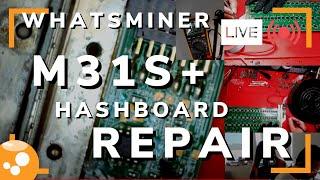 Whatsminer M31S+ Hashboard Repair - Bitcoin ASIC Miner Repair LIVE - 018