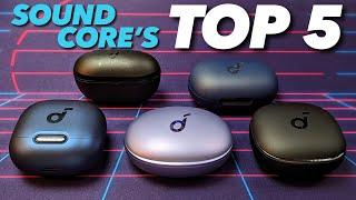 Top 5 Soundcore Earbuds in 2023