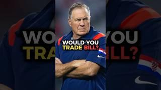 lShould the Patriots move on from Bill?