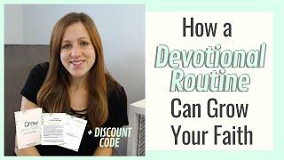 How a Devotional Routine Can Grow Your Faith  Monday Motivation
