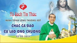 Hành trình Lòng Thương Xót 05082024