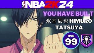 MOST UNDERRATED BUILD??  NBA 2K24 TATSUYA HIMURA BUILD  KUROKO NO BASKET 2K24