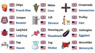 100+ Vocabulary Differences Between BRITISH And AMERICAN English  BRITISH Vs. AMERICAN English