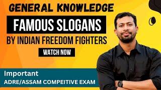 Top 35 Slogans General knowledge  General Awareness  ADRE  Assam Competitive Exam