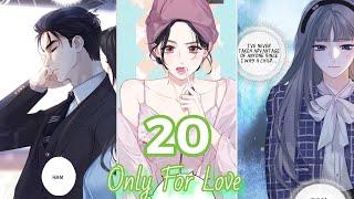 Accidental Love Only For Love Chapter 20