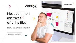 Most common errors of print files and how to avoid them