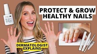 Dermatologist Shares How to Protect & Grow Healthy Strong Nails Nail Care Tips  Dr. Sam Ellis