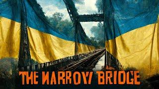 The Narrow Bridge 2022  Ukraine War Movie  English Subtitled  Full Movie