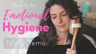 HOW TO DO SELF-EMPATHY EMOTIONAL HYGIENE DEMO WITH NVC