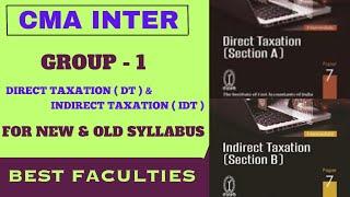 CMA Inter Group 1 Best Faculties For DT & IDT  Taxation  in India  Choose the Best Faculties 