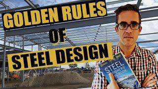 The Golden Rules of how to design a steel frame structure