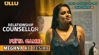 Relationship Counsellor Explain  Special Video On Meghna  Priya Gamre Web Series 