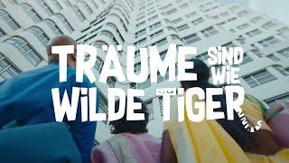 Träume sind wie wilde Tiger 2021 TRAILER deutsch