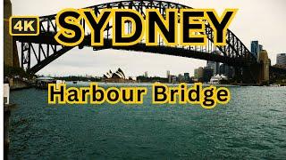 Walking across the Sydney Harbour Bridge  4k Walking Tour