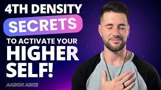 HOW to HEAL & ASCEND The PATH to 4th DENSITY Consciousness and SPIRITUAL INTELLIGENCE  Aaron Abke