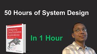 50 hours of Mid-Level System Design in One Hour