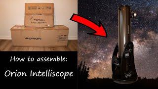 How to assemble Orion Intelliscope base - XT6i XT8i XT10i XT12i