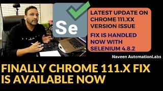 Chrome v111.x issue is fixed now in Latest Selenium Version