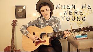 When We Were Young - Adele Cover