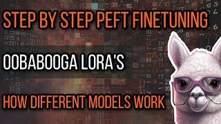 PEFT LoRA Finetuning With Oobabooga How To Configure Other Models Than AlpacaLLaMA Step-By-Step.