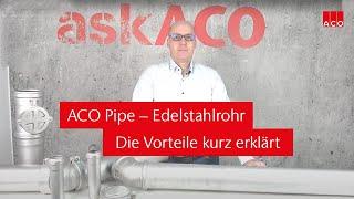 ACO Pipe – Die Vorteile kurz erklärt