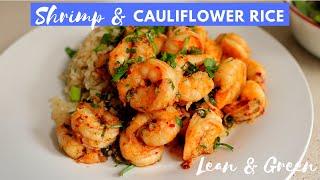 LEAN and GREEN - Shrimp & Cauliflower Rice  OPTAVIA