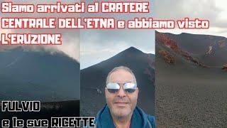 ESCURSIONE ETNA - Quanto costa arrivare fino al CRATERE CENTRALE. Abbiamo visto LERUZIONE