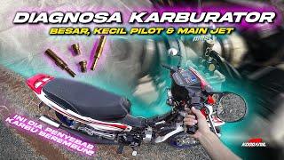 KARBURATOR ORA SEPELE SALAH SETTING MALAH NYUSAHIN ‼  CIRI PILOT & MAIN JET KEKECILANKEBESARAN