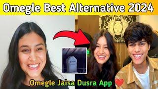 Best Omegle Alternative App 2024   Omegle Alternative Website  Omegle Jaisa Dusra Website 2024