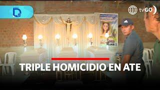 Triple homicide in Ate  Domingo al Día  Peru