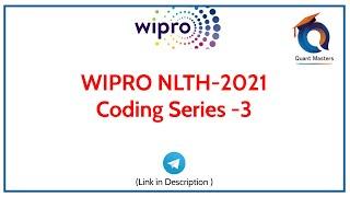 WIPRO NLTH 2021  Technical Training Series 3 coding   #wipronlth2021 #nlth