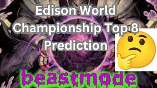 Edison World Championship Top 8 Deck Prediction-Edison Format Yugioh