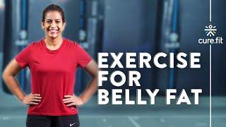 EXERCISE FOR BELLY FAT 10 Mins  Belly Fat Workout At Home Calorie Burn Workout  Cult Fit CureFit