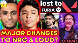 LOUD ROASTED for FURIA Loss NRG Coaching Change?  VCT News
